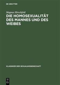 Die Homosexualität Des Mannes Und Des Weibes