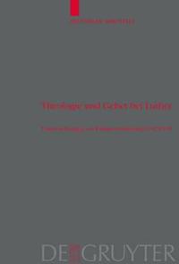 Theologie und Gebet bei Luther