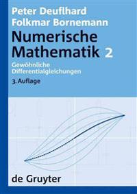 Numerische Mathematik, [Band] 2, Gewöhnliche Differentialgleichungen