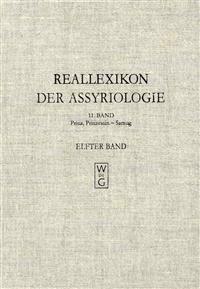 Reallexikon der Assyriologie Und Vorderasiatischen Archaologie