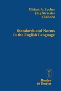 Standards and Norms in the English Language