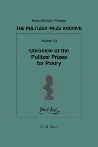 Chronicle of the Pulitzer Prizes for Poetry