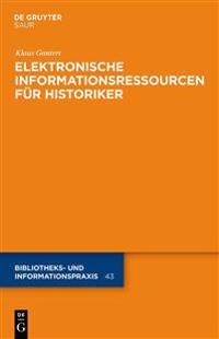 Elektronische Informationsressourcen Für Historiker