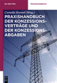 Bokomslag för "Praxishandbuch Der Konzessionsverträge Und Der Konzessionsabgaben"