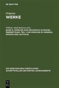 Homilien zum Hexateuch in Rufins Übersetzung. Teil 1
