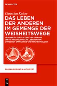 Das Leben der Anderen im Gemenge der Weisheitswege