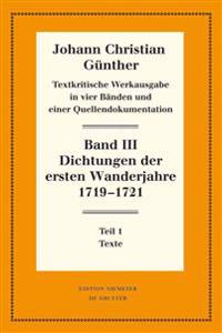 Dichtungen Der Ersten Wanderjahre 1719-1721
