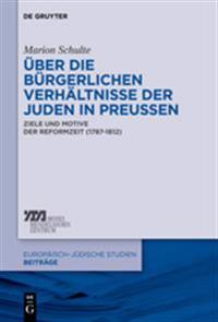 Über die bürgerlichen Verhältnisse der Juden in Preußen
