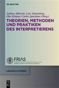 Theorien, Methoden und Praktiken des Interpretierens