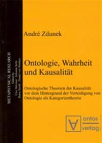 Ontologie, Wahrheit und Kausalität