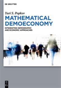 Mathematical Demoeconomy