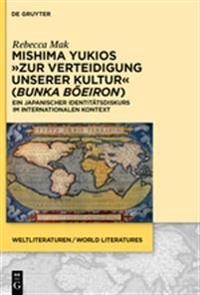 Mishima Yukios „Zur Verteidigung unserer Kultur“ (Bunka boeiron)