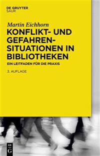 Konflikt- Und Gefahrensituationen in Bibliotheken