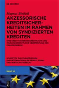 Akzessorische Kreditsicherheiten im Rahmen von syndizierten Krediten