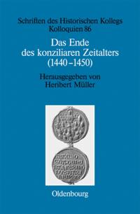 Das Ende des konziliaren Zeitalters (1440-1450)