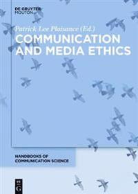 Communication and Media Ethics