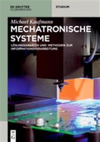 Kaufmann, M: Mechatronische Systeme