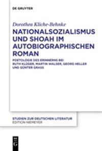 Bokomslag för "Nationalsozialismus und Shoah im autobiographischen Roman"