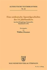 Eine ostdeutsche Apostelgeschichte des 14. Jahrhunderts