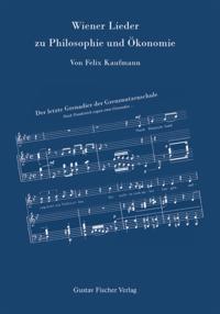 Wiener Lieder zu Philosophie und Ökonomie