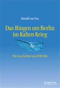 Das Ringen Um Berlin Im Kalten Krieg
