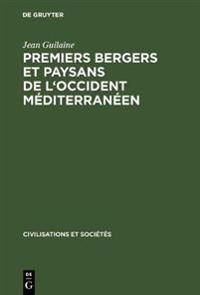 Premiers bergers et paysans de l'occident méditerranéen