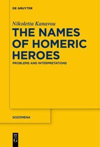 Bokomslag för "The Names of Homeric Heroes"