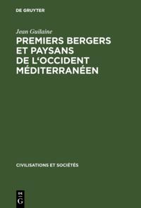 Premiers bergers et paysans de l''occident méditerranéen