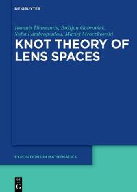 Knot Theory of Lens Spaces