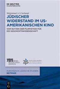 Jüdischer Widerstand Im Us-Amerikanischen Kino