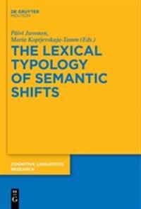 Bokomslag för "The Lexical Typology of Semantic Shifts"