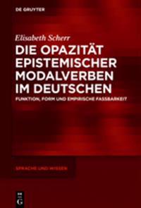 Die Opazität epistemischer Modalverben im Deutschen