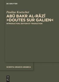 Abu Bakr al-Razi, “Doutes sur Galien”