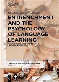 Bokomslag för "Entrenchment and the Psychology of Language Learning"