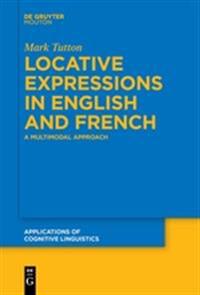 Bokomslag för "Locative Expressions in English and French"
