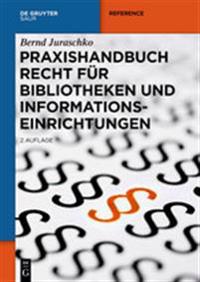 Praxishandbuch Recht Für Bibliotheken Und Informationseinrichtungen