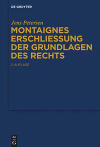 Bokomslag för "Montaignes Erschließung der Grundlagen des Rechts"