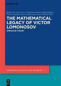 The Mathematical Legacy of Victor Lomonosov