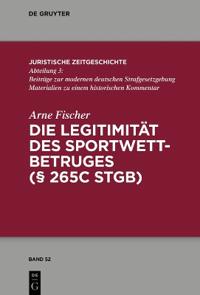 Die Legitimität des Sportwettbetrugs (§ 265c StGB)
