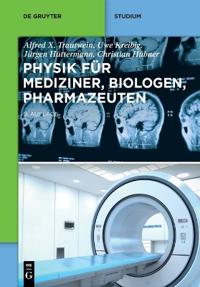 Physik Für Mediziner, Biologen, Pharmazeuten