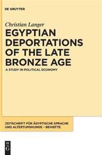 Egyptian Deportations of the Late Bronze Age