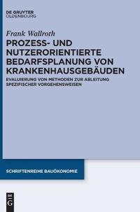 Bokomslag för "Prozess- und nutzerorientierte Bedarfsplanung von Krankenhausgebäuden"