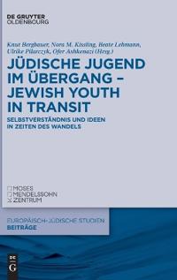 Jüdische Jugend Im Übergang - Jewish Youth in Transit