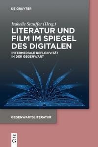 Literatur Und Film Im Spiegel Des Digitalen