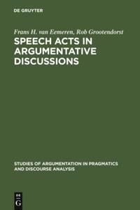 Studies of Argumentation in Pragmatics and Discourse Analysis