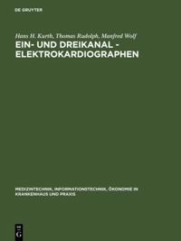 Medizintechnik, Informationstechnik, Ökonomie in Krankenhaus und Praxis