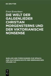 Die Welt der Galgenlieder Christian Morgensterns und der viktorianische Nonsense
