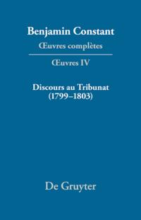 Discours au Tribunat. De la possibilité d''une constitution républicaine dans un grand pays (1799–1803)
