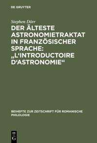 Der älteste Astronomietraktat in französischer Sprache: "L''Introductoire d''astronomie"