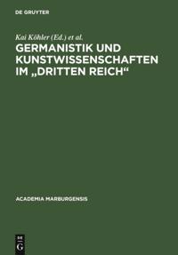 Germanistik und Kunstwissenschaften im "Dritten Reich"